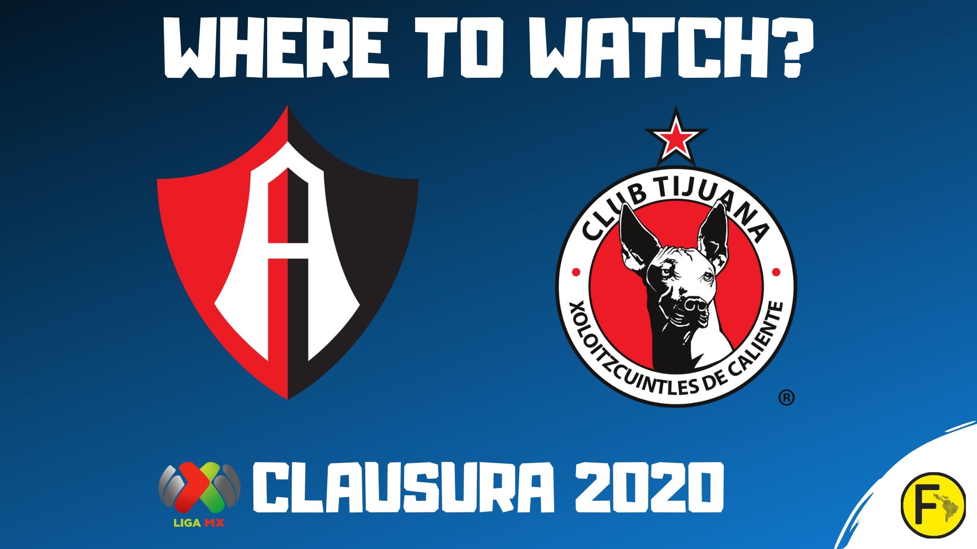 Atlas vs Xolos Liga MX Clausura 2020