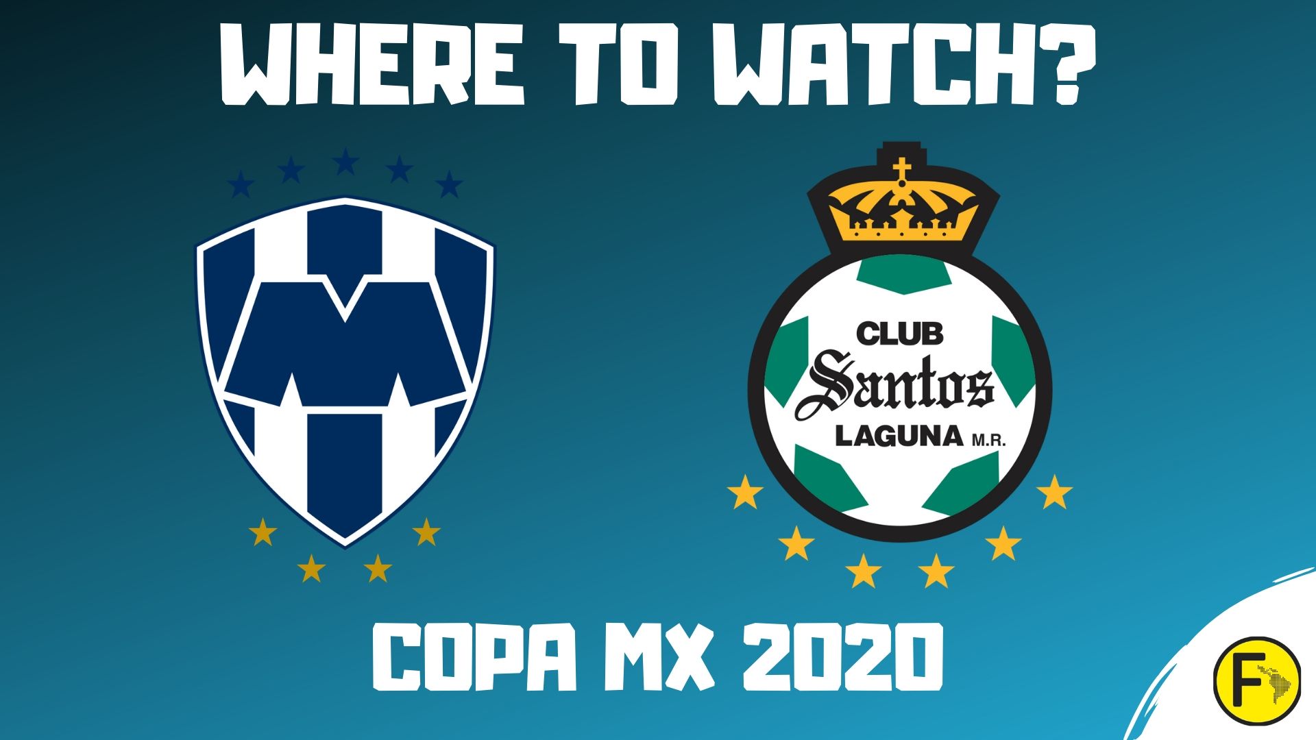 Monterrey vs Santos Laguna Watch Online TV 2020 Stream Info FutnSoccer