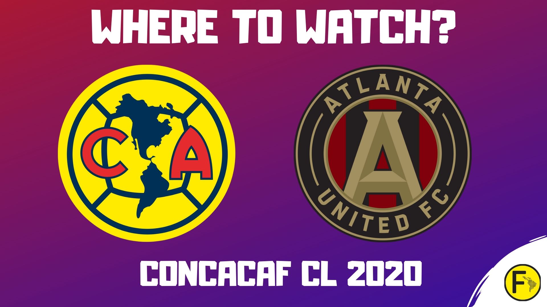 Club America vs Atlanta United CONCACAF Champions League 2020