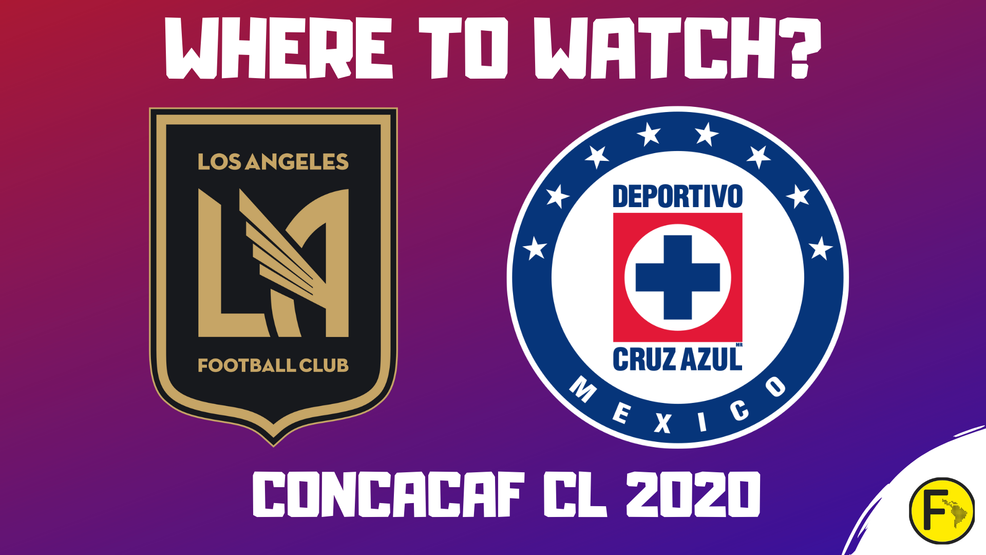 LAFC vs Cruz Azul