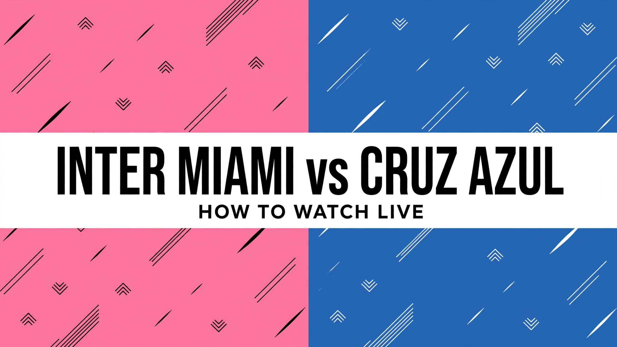 Inter Miami vs Cruz Azul