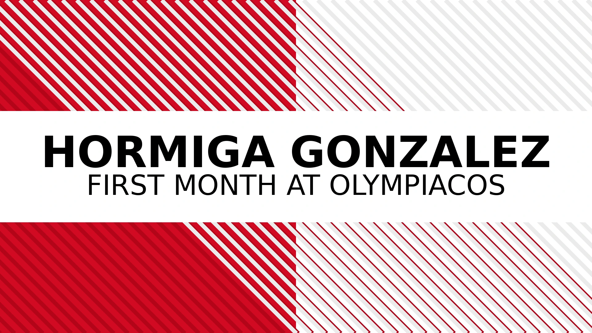 Featured graphic: Hormiga González, first month at Olympiacos