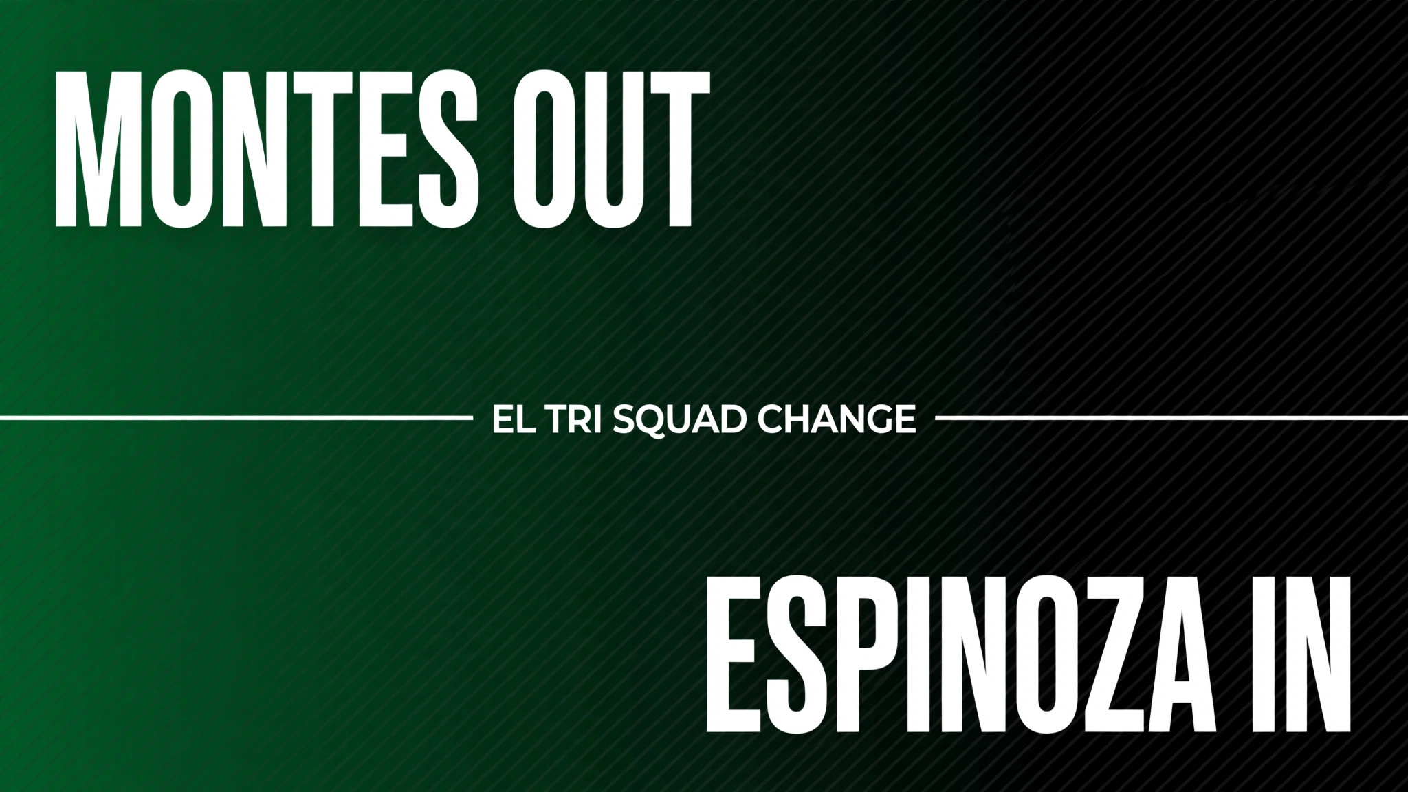 media-generation-cesar-montes-out-dagoberto-esp-0-70223842-5dbe-43fb-8f49-a520cc05bd36 César Montes out, Dagoberto Espinoza in: El Tri squad change