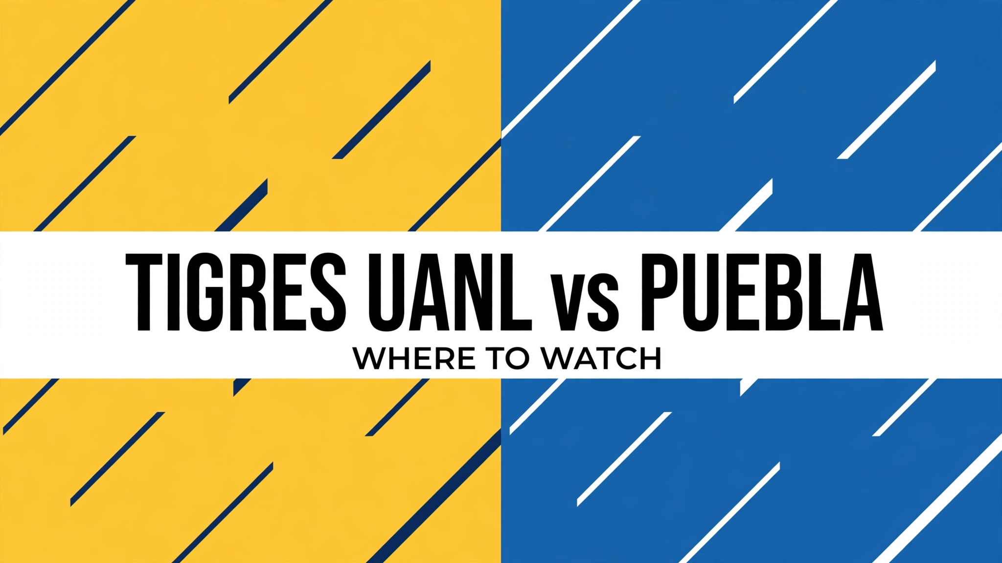 where-to-watch-tigres-uanl-vs-puebla