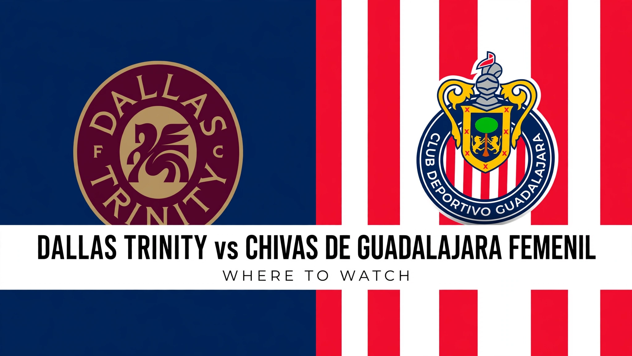 dallas-trinity-vs-chivas-de-guadalajara-femenil-featured-logos