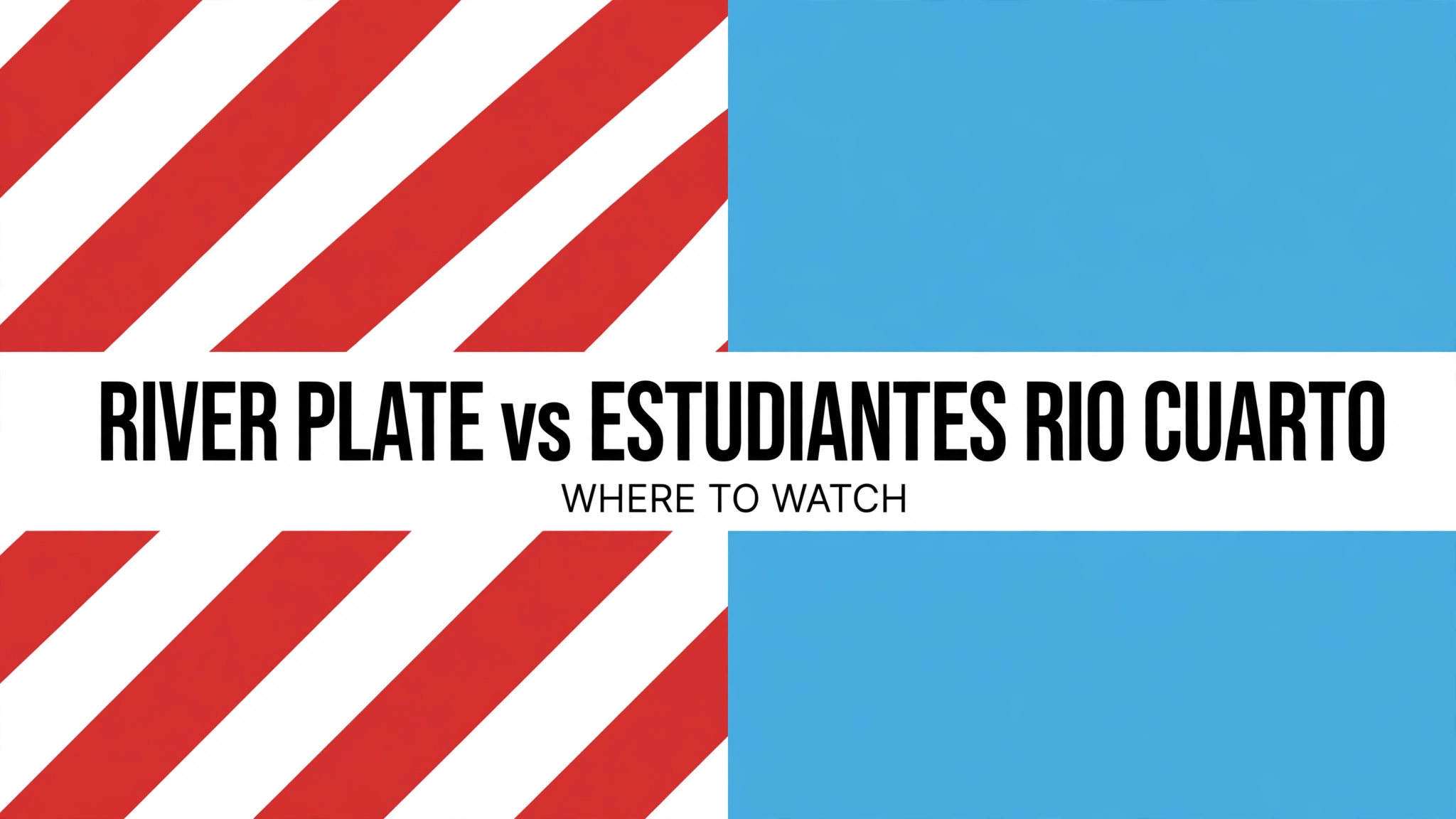 River Plate vs Estudiantes de Rio Cuarto — where to watch