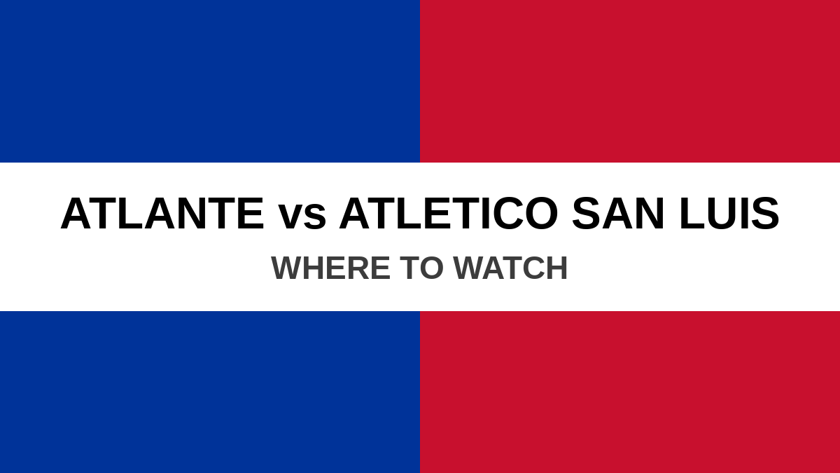 featured-atlante-vs-atletico-san-luis